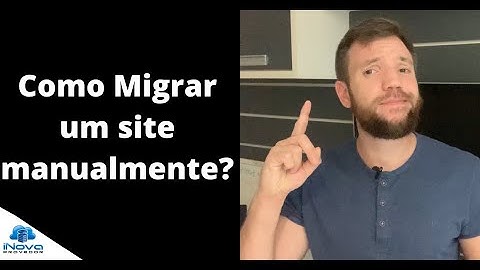 Como Migrar um site manualmente de um servidor para outro? #hospedagemdesites
