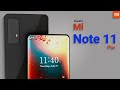 Xiaomi Mi Note 11 Pro - 150MP Penta Camera, 6500 mAh Battery, 12GB RAM, 5G | Price & Release Date
