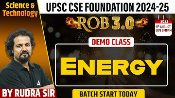 Demo Class ROB 3.0 | UPSC IAS  Science & Tech (GS) सम्पूर्ण फाउंडेशन बैच (2024-25) By Rudra Sir