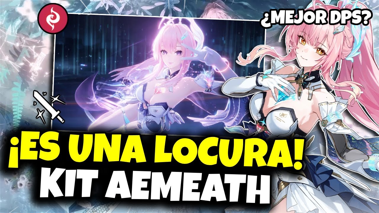 🔥 ¡AEMEATH SERÁ TOP! Explicación y Análisis de su Kit | Wuthering Waves ...