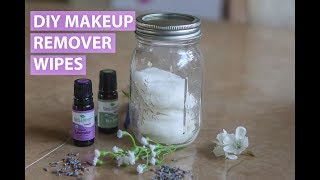 Diy makeup remover wipes || all natural ingredients for healthy skin