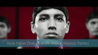 Ayşe Hatun Önal - Cak Bi̇r Selam