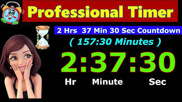 Timer Countdown 157:30 Minutes [Reverse Time] 2 Hr 37 Min 30 Sec | Digital Clock | Whatsapp Status