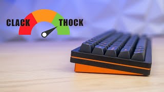 YOU Make Your Keyboard Clack or Thock  Featuring Wind X65