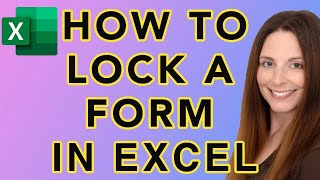 How To Lock A Form in Excel - Creating Fillable Forms in Excel