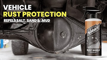 How to apply Salt Shift Rust Shield | Vehicle Rust Protection