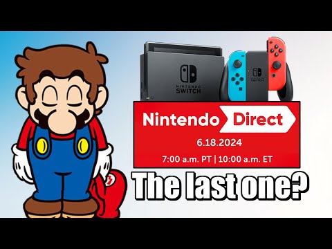 The Nintendo Switch's FINAL Direct?