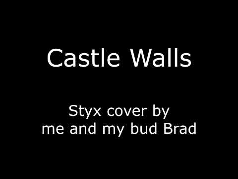 Castle Walls - Styx cover by me and my bud Brad