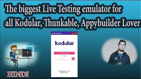 The biggest Live Testing emulator for all Kodular, Thunkable, Appybuilder Lover