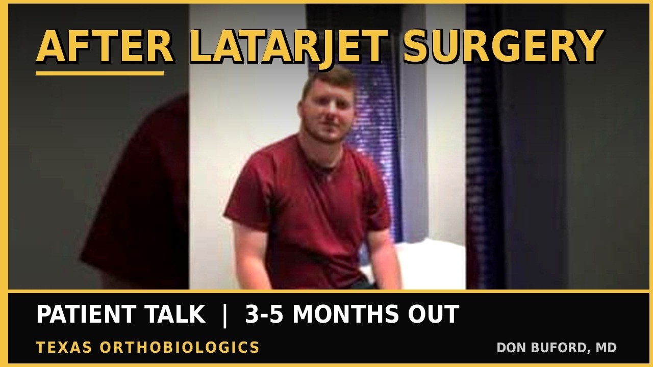 Patient Talk: 3 5 mos after shoulder dislocation surgery (Laterjet)