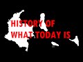 History of what today is: Colombia + Comoros [#29]