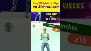 Exercise for belly fat loss in 3 weeks weightloss