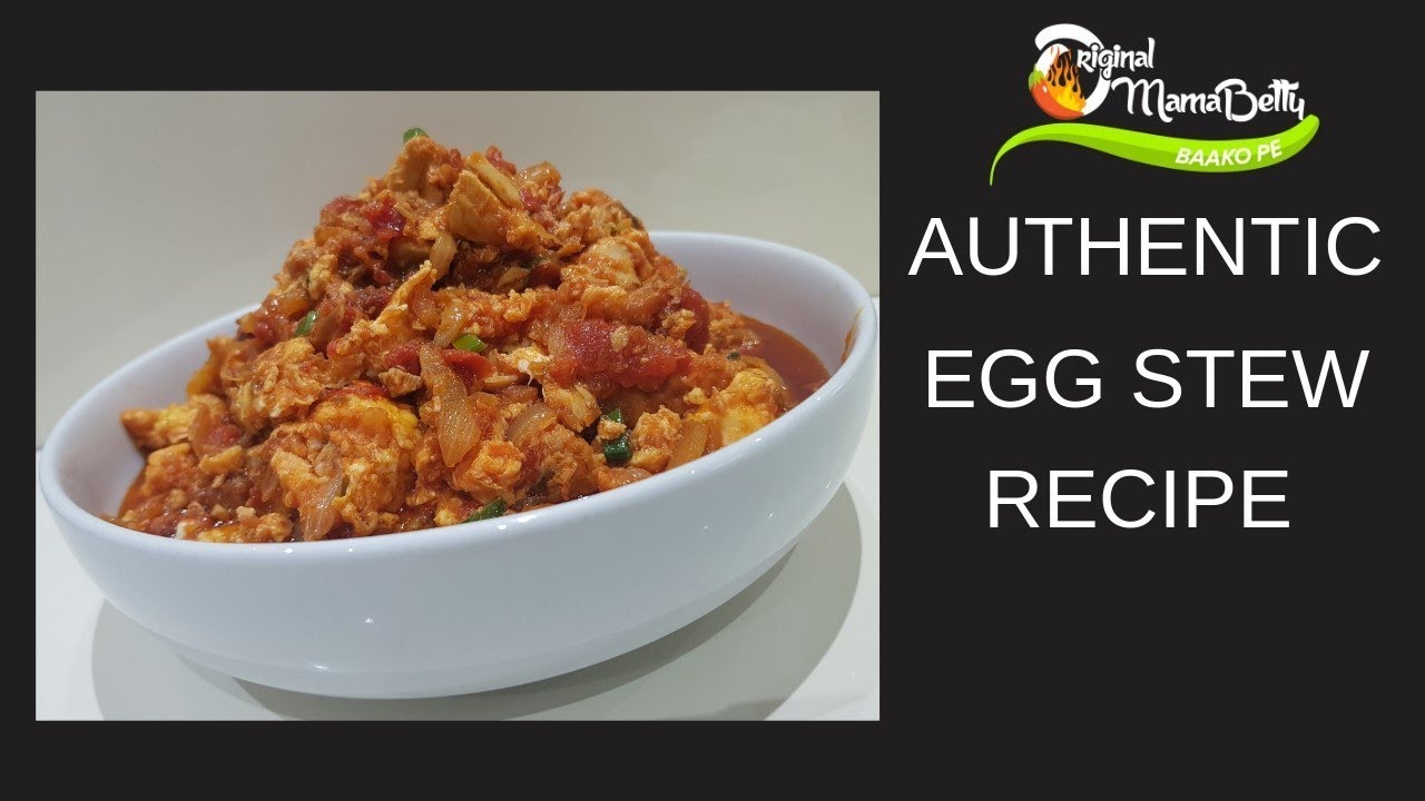 HOW TO MAKE MY SIGNATURE EGG STEW RECIPE. MUST TRY! - YouTube