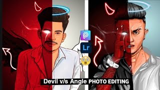 Devil v/s Angle photo editing on picart and lightroom #picsart #lihgtroom #karan rathor editz screenshot 5