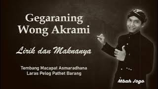 Gegaraning Wong Akrami || Lirik dan Maknanya || Asmaradhana