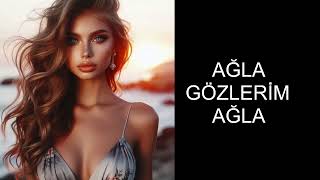 AĞLA GÖZLERİM AĞLA Resimi