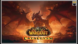 World of Warcraft Cataclysm Classic Prep - Getting Ready For Launch