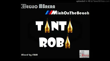 MichOnTheBeach feat. Beglio MBrera - Tanta roba (Mixed by Fasa)