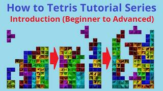 How-to-Tetris Tutorial Series: Introduction (Beginner to Advanced) #テトリス