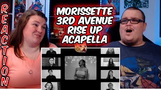Morissette and 3rd Avenue Acapella RISE UP REACTION!! 🔥