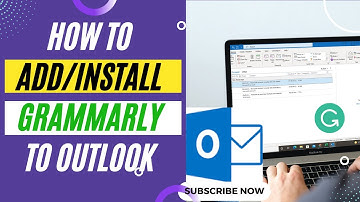 How to Add/Install Grammarly to Outlook | How to Use Grammarly in Outlook Email