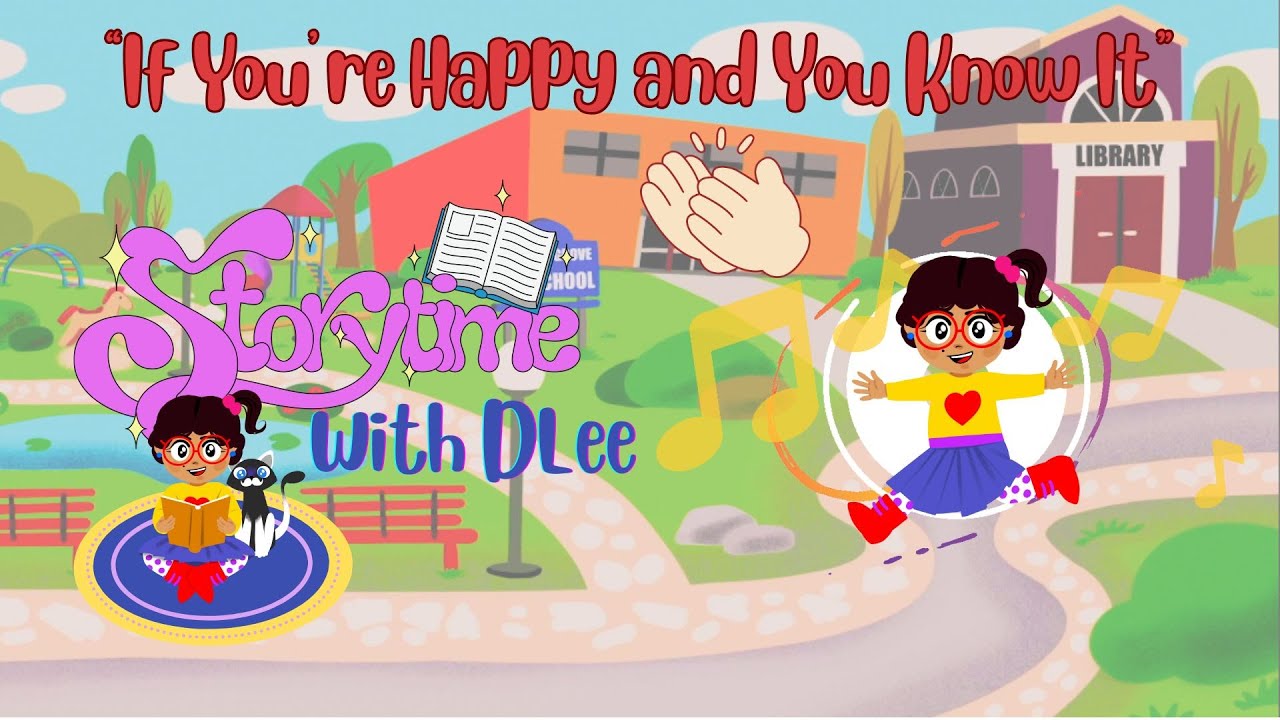 If You’re Happy and You Know It | Storytime with DLee Sing-Along | Kids Songs & Movement