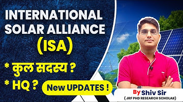 INTERNATIONAL SOLAR ALLIANCE (ISA) | UGC NET PAPER 1 PDE | UGC NET ENVIRONMENT BY SHIV SIR