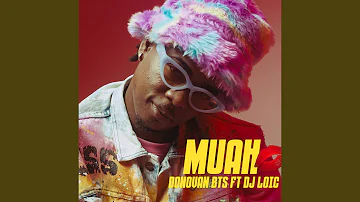 MUAH (feat. DJ LO’IC EYY)
