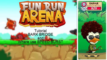 Fun Run Arena - Tutorial Bark Bridge