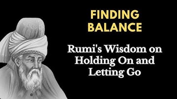 Finding Balance: Rumi