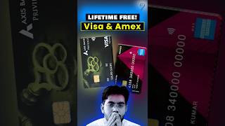 Lifetime free! Axis Bank Privilege Visa &amp; Amex Credit Card #creditcard #axisbank #visa #amexcard