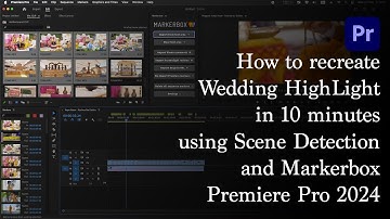 How to Recreate Wedding HighLight in 10 minutes Markerbox| Premiere Pro 2024