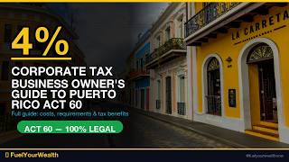 Puerto Rico Act 60: The Business Owner's Guide to Paying 4% Tax (Legal Deep Dive)