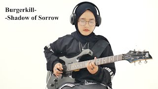 Burgerkill  - Shadow of Sorrow  [ Guitar Cover Ala-ala Ocha ]