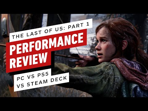 The Last of Us: Part 1 PC vs PS5 vs Steam Deck Performance Review