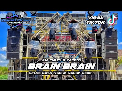 DJ Brain Brain Viral Tiktok !!! - Style Party Karnaval Bass Ngukk Ngukk Derr Feat Dj Dicky Andika ‼️