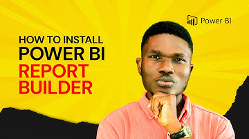 Part 3: How to install Power BI report builder