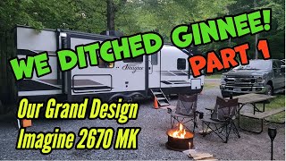 Part 1: We Ditched Ginnee! Our Grand Design Imagine 2670 MK  Come and see why and what we now own! by The Road Roamers 196 views 1 year ago 15 minutes