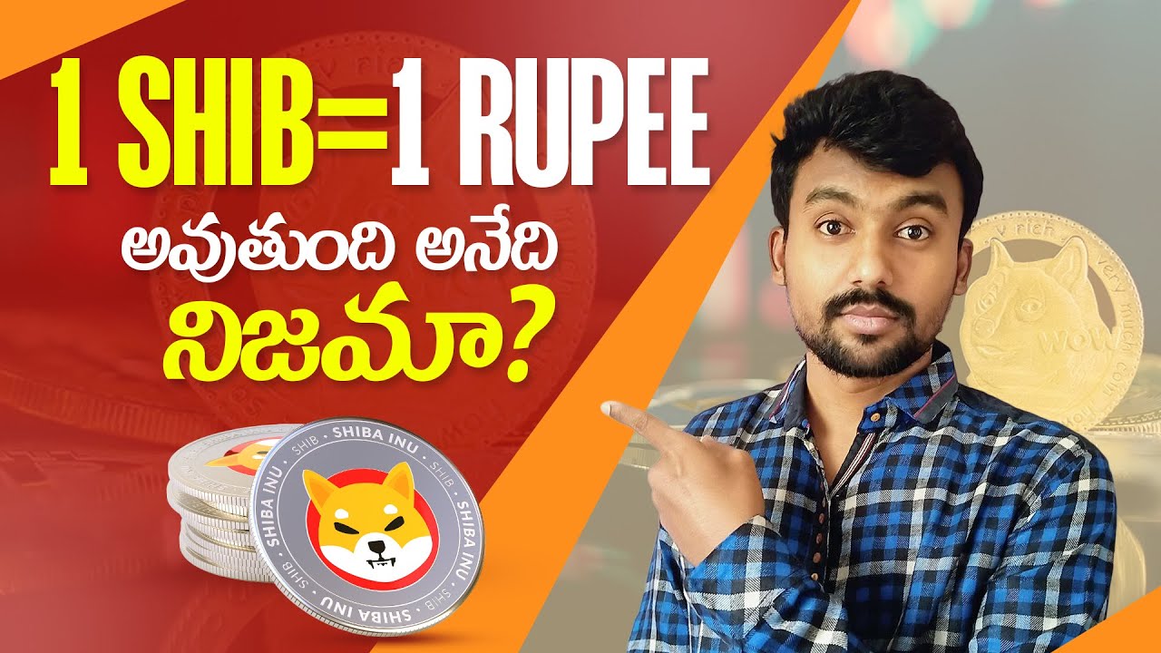 Will Shiba Reach 1 Rupee Shib Price Prediction Telugu YouTube will-shiba-reach-1-rupee-shib-price-prediction-telugu-youtube