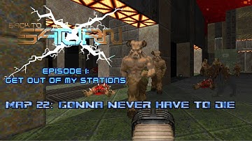 Back To Saturn X E1 - Map 22: Gonna Never Have To Die - 100% (Ultra-Violence)