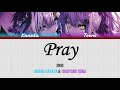 Pray - ORIO [Kan/Rom/Eng] Color Coded