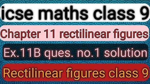ICSE Maths Class 9th। triangles ।chapter 11।।educational series।।ex.11B। chapter test।ques.no.1