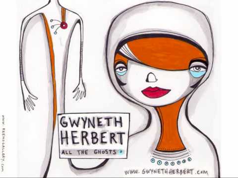 Gwyneth Herbert (+) Some Days I Forget