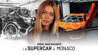 Emma Vous Raconte : la SUPERCAR à MONACO