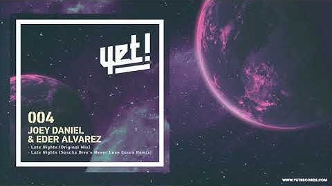 Joey Daniel & Eder Alvarez - Late Nights (Original Mix)