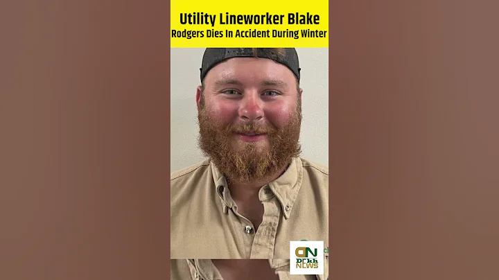 Utility Lineworker Blake Rodgers Dies In Accident ...