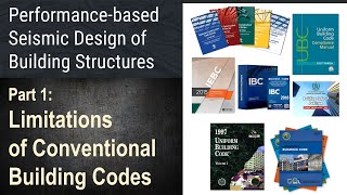 1 - Motivations for PBD - The Limitations of Conventional Building Codes
