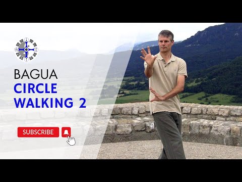 Bagua Circle Walking Techniques