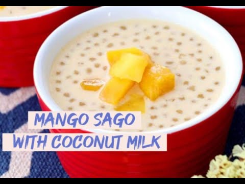 MANGO SAGO WITH COCONUT MILK