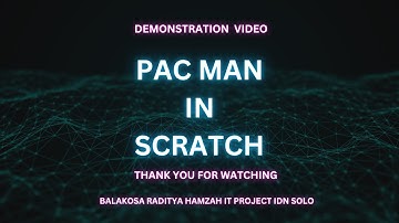 Demonstration video pac man game in scratch